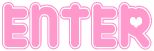ENTER